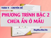 Cách giải phương trình bậc 2 chứa ẩn ở mẫu Toán 9